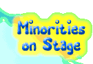 Minorities on Stage
